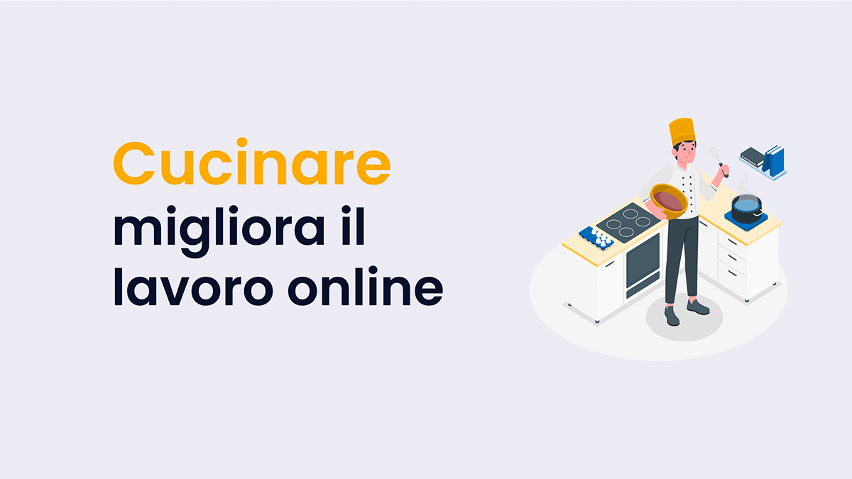 cucinare mentre lavorare da casa migliora benessere